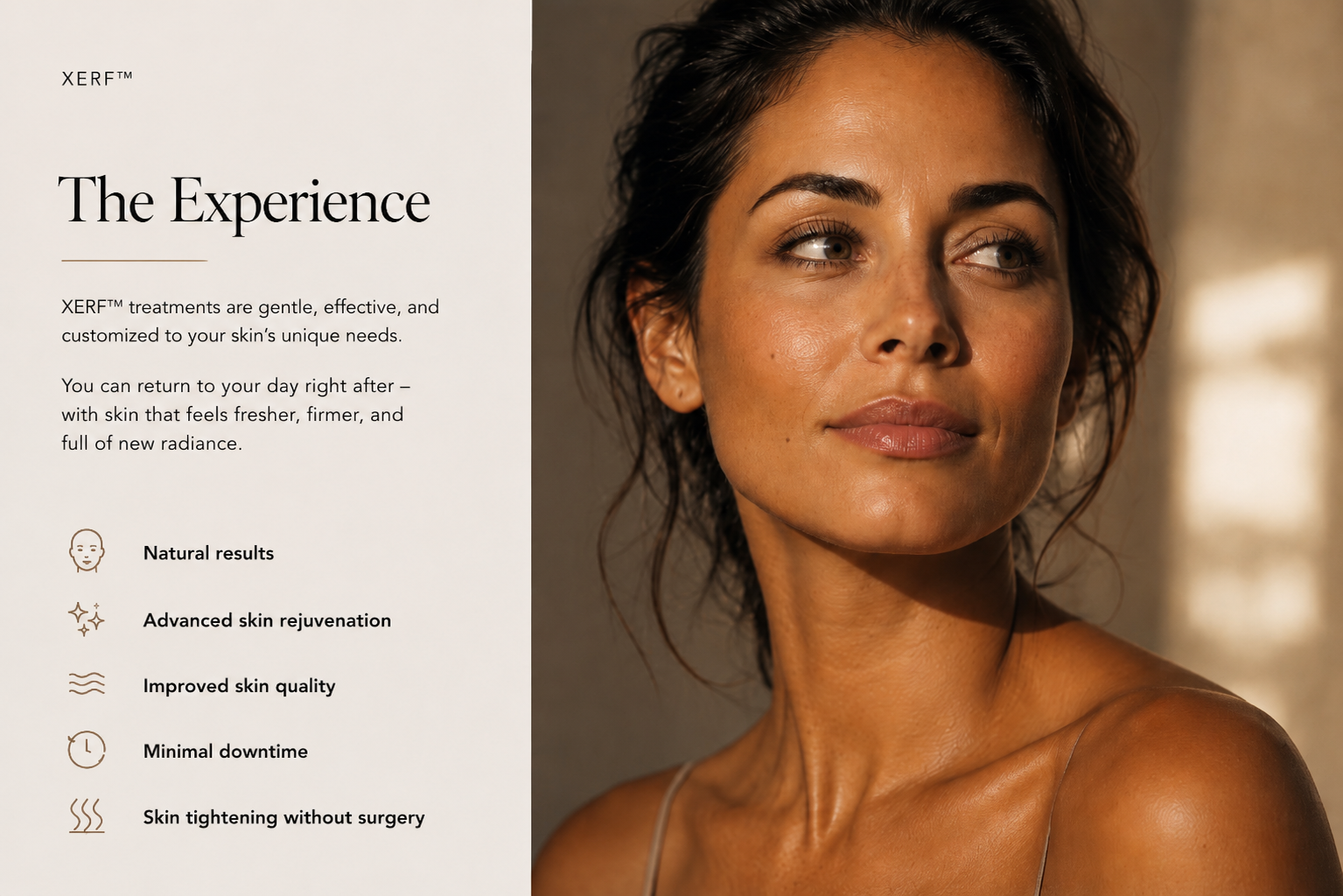 Luxury-inspired XERF™ section featuring a woman with naturally radiant skin, improved firmness, and enhanced skin quality following advanced RF skin tightening treatment. The image includes informational bullet points highlighting natural-looking results, skin tightening, minimal downtime, and improved skin texture.